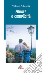 Amore e complicità