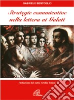 Strategie comunicative nella Lettera ai Galati libro