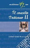 Il Concilio Vaticano II libro