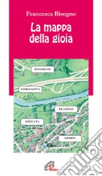 La mappa della gioia libro