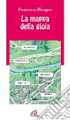 La mappa della gioia libro