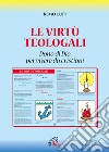 Le virtù teologali. Dono di Dio per vivere da cristiani libro