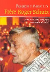 Pensieri e parole di frère Roger Schutz libro