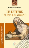 Le lettere ai papi e ai vescovi libro di Caterina da Siena (santa)
