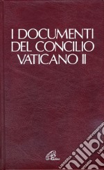 I documenti del Concilio Vaticano II. Ediz. plastificata libro