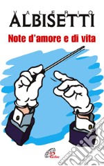 Note d'amore e di vita libro