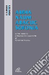 Abdia Naum Abacuc Sofonia. Nuova versione, introduzione e commento libro di Savoca Gaetano