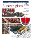 La Chiesa e la sua storia. Ai nostri giorni. Dal 1917 a oggi libro