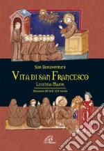 Vita di san Francesco. Legenda major