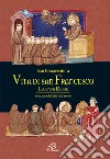 Vita di san Francesco. Legenda major libro