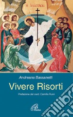 Vivere risorti libro