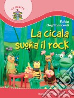 La cicala suona il rock libro