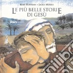 Le più belle storie di Gesù libro