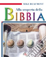 Alla scoperta della Bibbia