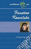 Faustina Kowalska libro