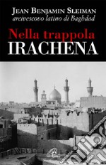 Nella trappola irachena libro