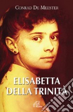 Elisabetta della Trinità libro