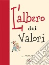 L'Albero dei valori libro