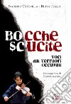 Bocchescucite. Voci dai territori occupati libro