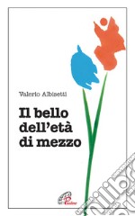 Il bello dell'età di mezzo libro