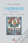 I sermoni. Vol. 2: Mariale. Santorale. Tempo ordinario libro