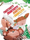 Pinocchietti, orsacchiotti, burattini e bambolotti. Filastrocche a volontà libro