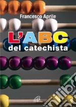 L'ABC del catechista libro