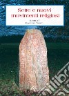 Sette e nuovi movimenti religiosi libro