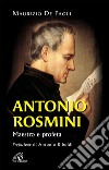 Antonio Rosmini. Maestro e profeta libro di De Paoli Maurizio