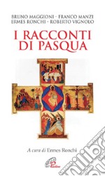 I racconti di Pasqua libro