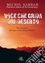 Voce che grida dal deserto