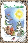 Buon Natale. Ediz. illustrata libro di Katafiasz Karen