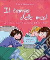 Il tempo delle mail. C@ro diario. Segreti e confidenze delle pink teens libro