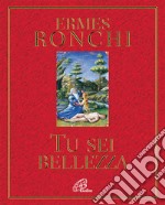 Tu sei bellezza libro