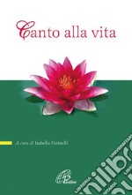 Canto alla vita libro