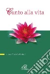 Canto alla vita libro