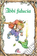 Abbi fiducia libro