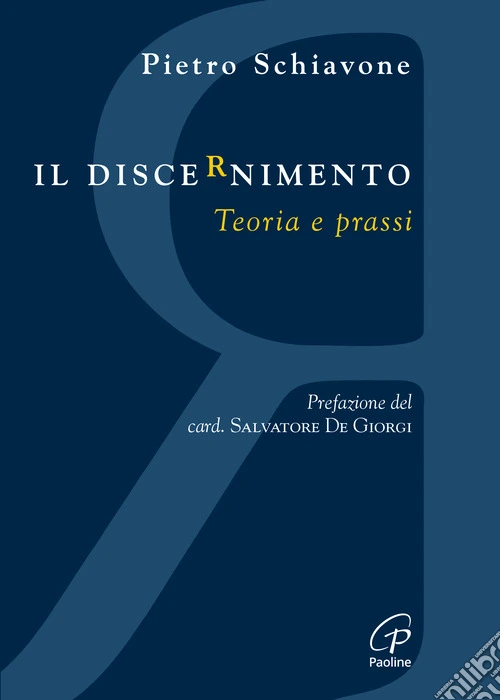 Il Discernimento. Teoria e prassi