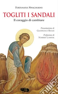 Togliti i sandali. Il coraggio di cambiare libro