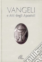 Vangeli e Atti degli Apostoli libro