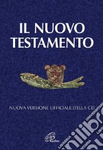 Il Nuovo Testamento. Nuova versione ufficiale della CEI libro