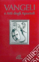 Vangeli e Atti degli Apostoli libro