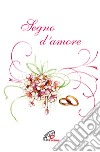 Segno d'amore libro