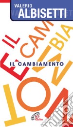 Il cambiamento libro