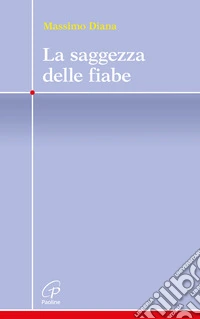 La Saggezza delle fiabe