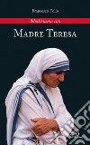 Meditiamo con Madre Teresa libro