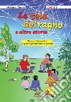 La tela del ragno e altre storie. Racconti, laboratori e giochi per animare un gruppo libro