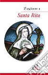 Preghiere a santa Rita libro