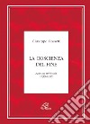 La coscienza del fine. Appunti spirituali 1939-1955 libro di Dossetti Giuseppe Piccola famiglia dell'Annunziata (cur.)