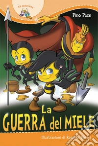 La Guerra del miele